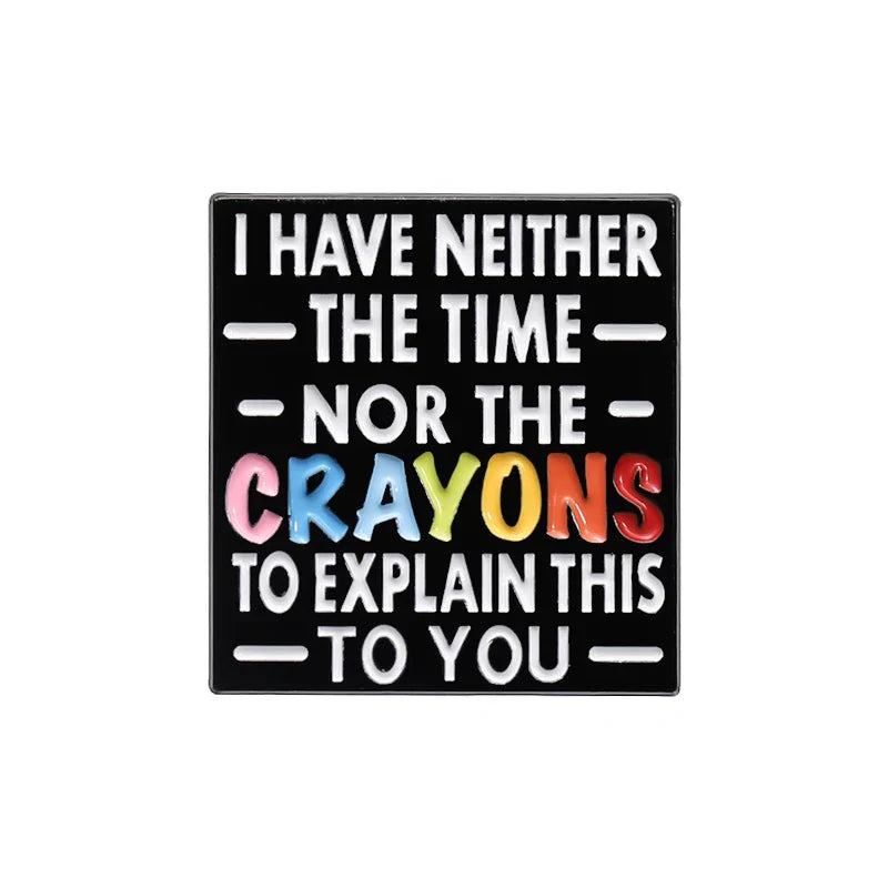 Custom Quotes Enamel Pins with Funny Phrases and Positive Sayings Rainbow Text Brooch Lapel Badge Jewelry Gift for Friends