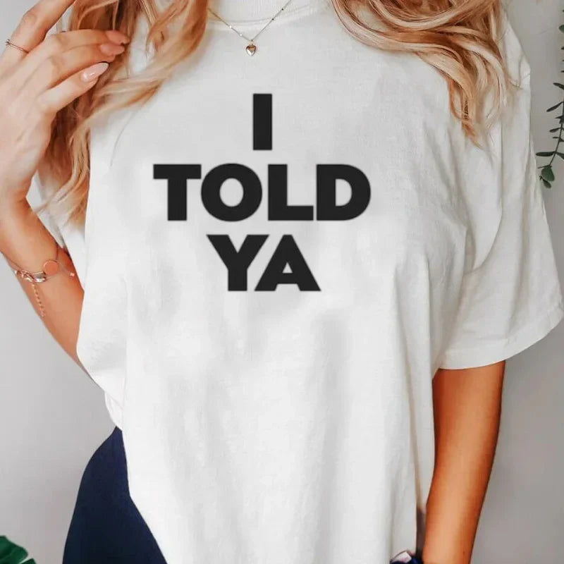 I Told Ya Challengers Movie Graphic T-Shirt Unisex Cotton Short Sleeve Casual Tee