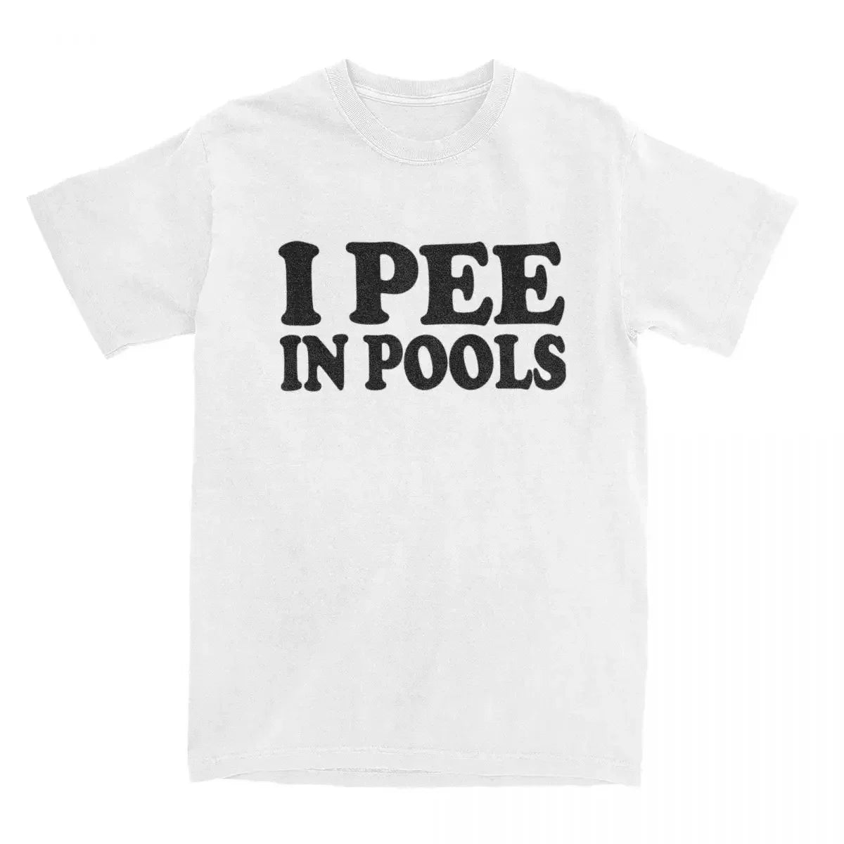 Funny Women I Pee In Pools T Shirt Retro Movie Cotton Tee for All Seasons