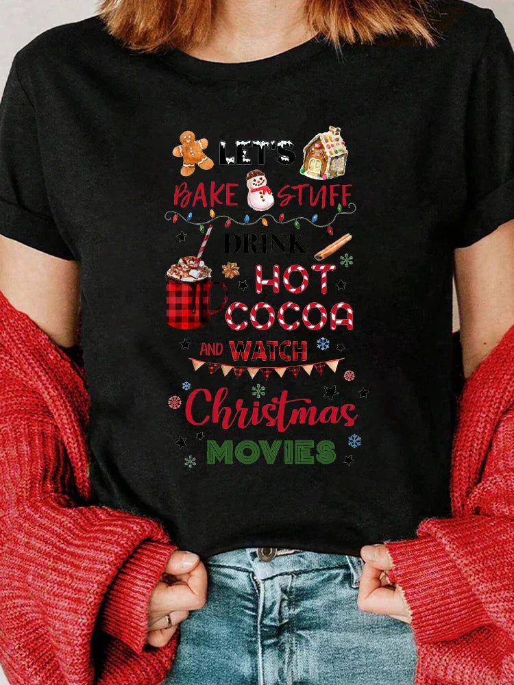 Funny Christmas T Shirt for Women Let's Bake Stuff Drink Hot Cocoa and Watch Movies Holiday Party Tee