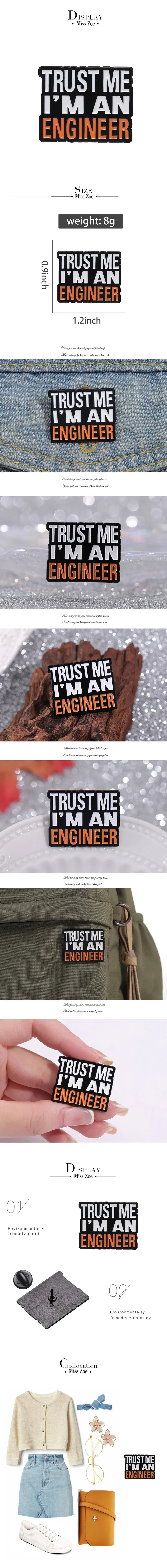 Trust Me I Am An Engineer Enamel Pin Custom Engineering Cost Of Construction Brooch Lapel Badge Jewelry Gift