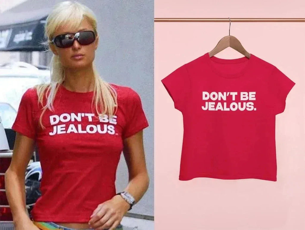 Funny Graphic T Shirt for Women with Don't Be Jealous Slogan - 100% Cotton Short Sleeve Tee in Multiple Sizes