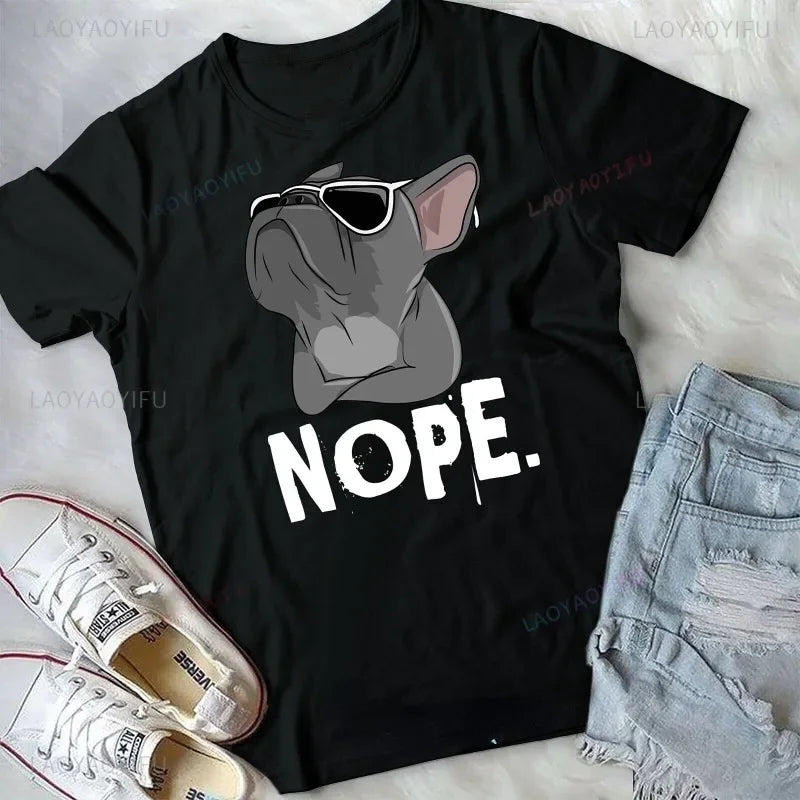 Funny Creative Nope Lazy French Bulldog O-Neck T-Shirt for Men and Women Casual Short Sleeve Cotton Top